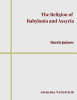 The Religion of Babylonia and Assyria